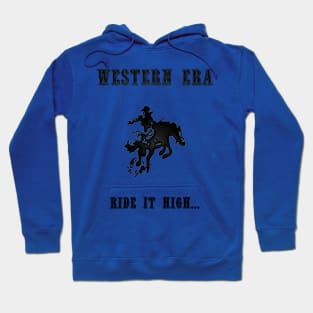 Western Slogan - Ride It High Hoodie